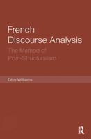 French Discourse Analysis : The Method of Post-Structuralism
