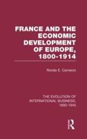 France and the Economic Development of Europe, 1800-1914