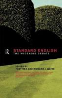 Standard English : The Widening Debate