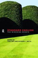 Standard English : The Widening Debate