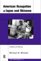 The American Occupation of Japan and Okinawa