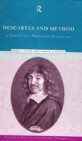 Descartes and Method: The Search for a Method in the Meditations