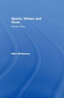 Sports, Virtues and Vices: Morality Plays