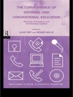 The Convergence of Distance and Conventional Education : Patterns of Flexibility for the Individual Learner