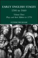 Early English Stages, 1300 to 1660