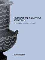 The Science and Archaeology of Materials: An Investigation of Inorganic Materials