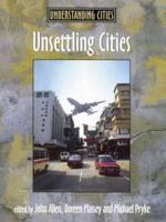 Unsettling Cities : Movement/Settlement
