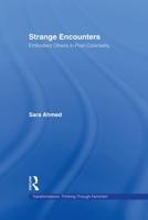 Strange Encounters : Embodied Others in Post-Coloniality