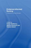 Evidence-Informed Nursing : A Guide for Clinical Nurses