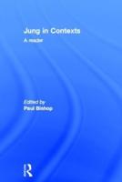 Jung in Contexts: A Reader