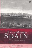 Early Modern Spain : A Social History