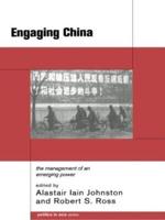 Engaging China : The Management of an Emerging Power