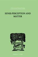 Sense-Perception And Matter