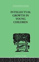 Intellectual Growth in Young Children