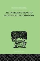 An Introduction to Individual Psychology