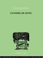 Fathers or Sons?