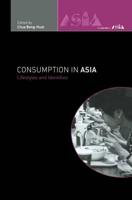 Consumption in Asia : Lifestyle and Identities