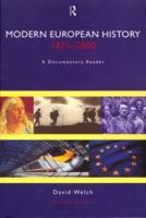 Modern European History, 1871-2000 : A Documentary Reader