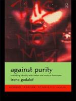 Against Purity : Rethinking Identity with Indian and Western Feminisms