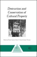 Destruction and Conservation of Cultural Property