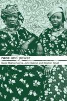 Race and Power : Global Racism in the Twenty First Century