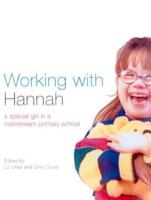 Working With Hannah : A Special Girl in a Mainstream School
