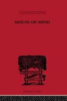 The Misuse of Mind