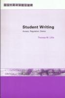 Student Writing : Access, Regulation, Desire