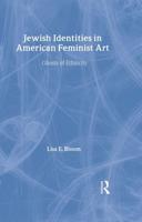 Jewish Identities in American Feminist Art