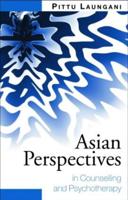 Asian Perspectives in Counselling and Psychotherapy