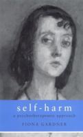 Self-Harm : A Psychotherapeutic Approach
