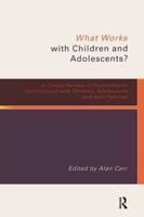 What Works for Children and Adolescents?