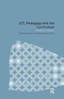 ICT, Pedagogy and the Curriculum: Subject to Change