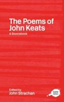 A Routledge Literary Sourcebook on the Poems of John Keats