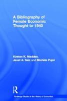 A Bibliography of Female Economic Thought to 1940