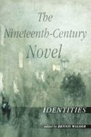 The Nineteenth-Century Novel