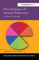The Determinants of Animal Behaviour