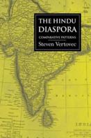 The Hindu Diaspora : Comparative Patterns