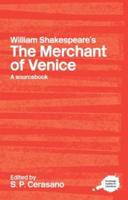 A Routledge Literary Sourcebook on William Shakespeare's Merchant of Venice