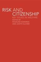 Risk and Citizenship : Key Issues in Welfare