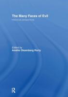The Many Faces of Evil : Historical Perspectives