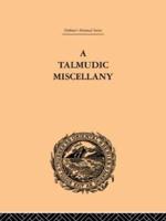 A Talmudic Miscellany