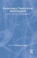 Evolutionary Theory in the Social Sciences. Vol. 1 Early Foundations and Later Contributions