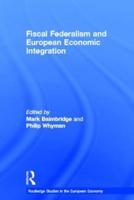 Fiscal Federalism and European Economic Integration