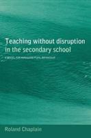 Teaching Without Disruption in Secondary School