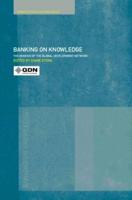 Banking on Knowledge : The Genesis of the Global Development Network
