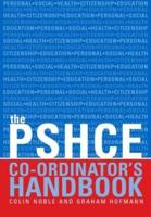 The Secondary PSHE Co-ordinator's Handbook