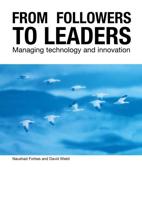 From Followers to Leaders : Managing Technology and Innovation
