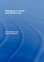 Managing in Health and Social Care