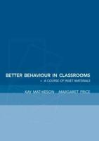 Better Behaviour in Classrooms